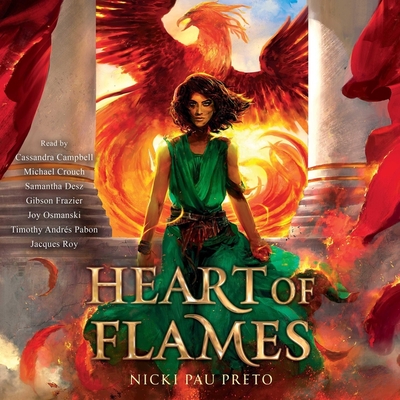 Heart of Flames - Preto, Nicki Pau, and Pabon, Timothy Andres (Read by), and Campbell, Cassandra (Read by)