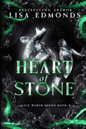 Heart of Stone (Alice Worth Book 4): An Alice Worth Novel