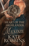 Heart of the Highlander: The Highland Chiefs: #5
