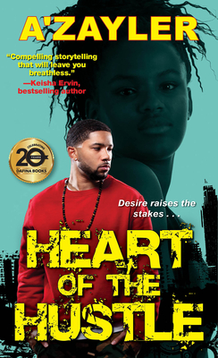 Heart of the Hustle - A'Zayler