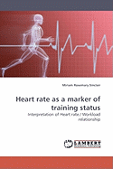 Heart Rate as a Marker of Training Status