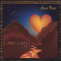 Heart River - Gary Gates