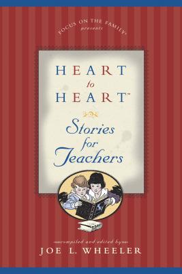 Heart to Heart Stories for Teachers - Rusten, E Michael