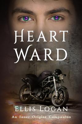 Heart Ward: An Inner Origins Companion - Logan, Ellis