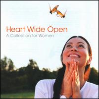 Heart Wide Open: A Collection for Women - Various Artists