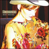 Heartaches - Becky Schlegel