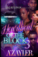 Heartbeat of the Block 3: A Street Kings Love