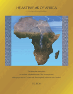 Heartbreak of Africa: Unraveling truth through the Myth