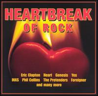 Heartbreak of Rock - Various Artists