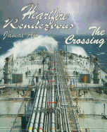 Heartfire Rendezvous: The Crossing