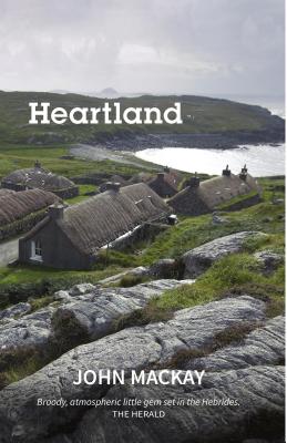 Heartland: A Novel - MacKay, John