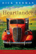 Heartlander: An American Journey - Herman, Dick, and Gold, Victor (Contributions by)