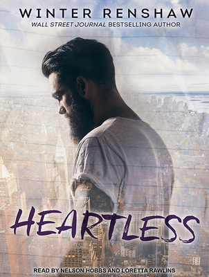 Heartless - Renshaw, Winter, and Rawlins, Loretta (Read by), and Hobbs, Nelson (Read by)