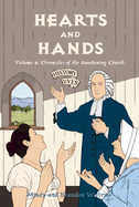 Hearts and Hands: Volume 4: Chronicles of the Awakening Church