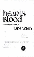 Heart's Blood - Yolen, Jane