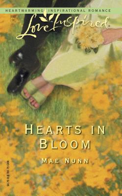 Hearts in Bloom - Nunn, Mae