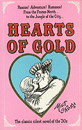 Hearts of Gold: The Great American Novel and Not a Word in It-No Music, Too