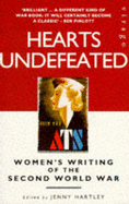 Hearts Undefeated: Women's Writing of the Second World War