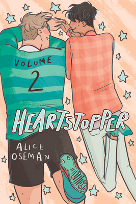 Heartstopper: Volume 2: A Graphic Novel (Heartstopper #2): Volume 2 - Oseman, Alice (Illustrator)