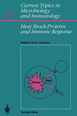 Heat Shock Proteins and Immune Response - Kaufmann, Stefan H E (Editor)