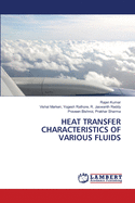 Heat Transfer Characteristics of Various Fluids