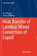 Heat Transfer of Laminar Mixed Convection of Liquid