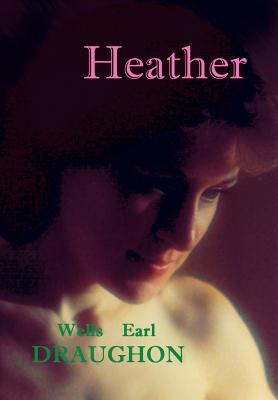 Heather - Draughon, Wells Earl