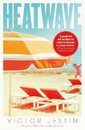 Heatwave: The most deliciously dark beach read of the summer