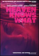Heaven Knows What - Benny Safdie; Josh Safdie