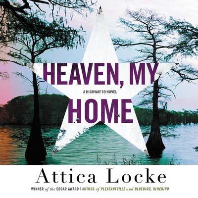 Heaven, My Home Lib/E - Locke, Attica, and Jackson, J D (Read by)