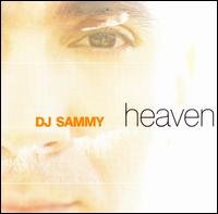 Heaven - DJ Sammy