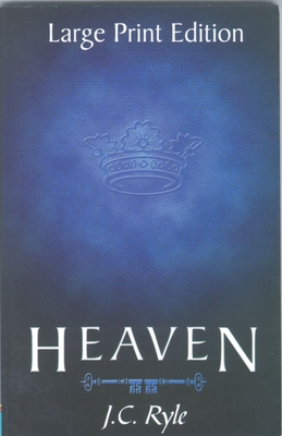 Heaven - Ryle, J C