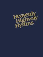 Heavenly Highway Hymns