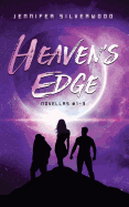 Heavens Edge: Novellas #1-3