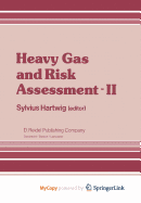 Heavy Gas and Risk Assessment - II - Hartwig, S