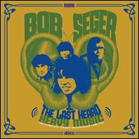 Heavy Music: The Complete Cameo Recordings 1966-1967 - Bob Seger & the Last Heard