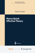 Heavy Quark Effective Theory