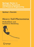 Heavy-Tail Phenomena: Probabilistic and Statistical Modeling - Resnick, Sidney I