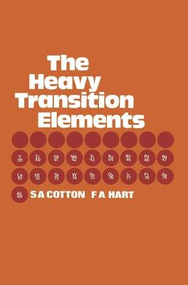 Heavy Transition Elements - Cotton, Simon, and Hart, Frank Alan