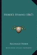 Heber's Hymns (1867)