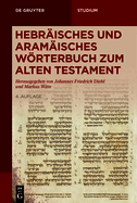 Hebr?isches Und Aram?isches Wrterbuch Zum Alten Testament