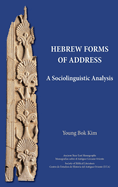 Hebrew Forms of Address: A Sociolinguistic Analysis