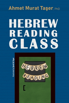 Hebrew Reading Class - Ta_er, Ahmet Murat