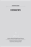 Hebrews Answer Guide