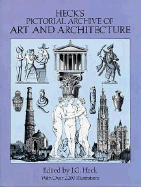 Heck's Pictorial Archive of Art and Architecture - Heck, J G (Editor)