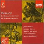 Hector Berlioz: La Damnation De Faust/La Mort de Cléopâtre