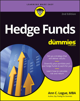 Hedge Funds for Dummies - Logue, Ann C