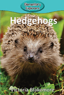 Hedgehogs