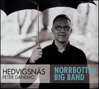 Hedvigsnas: Composer in Residence - Peter Danemo/Norrbotten Big Band