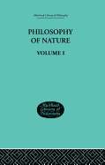 Hegel's Philosophy of Nature: Volume I Edited by M J Petry